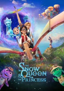 The Snow Queen and the Princess 2022 one on netflix