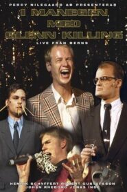 I Manegen med Glenn Killing: Live från Berns 1995 one on netflix