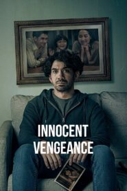 Innocent Vengeance 2023 one on netflix