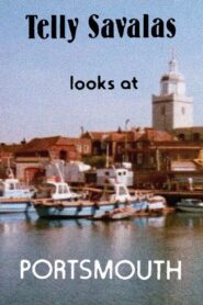 Telly Savalas Looks at Portsmouth 1981 one on netflix