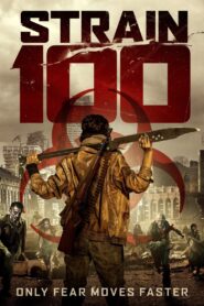 Strain 100 2020 one on netflix