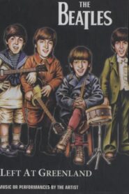 The Beatles: Turn Left at Greenland 2008 one on netflix