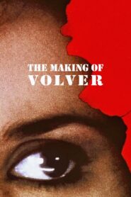 The Making of Volver 2007 one on netflix