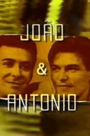 João & Antônio 1992 one on netflix