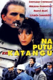 On the Road to Katanga 1987 one on netflix