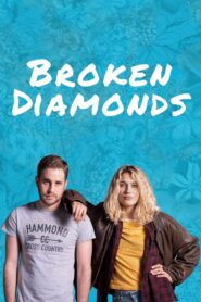 Broken Diamonds 2021 one on netflix