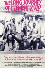 The Long Journey of Clement Zulu 1994 one on netflix