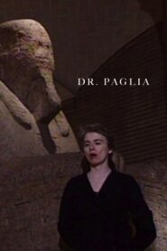 Dr. Paglia 1992 one on netflix