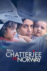 Mrs. Chatterjee Vs Norway 2023 one on netflix