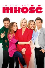 To musi być miłość 2021 one on netflix