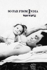 So Far from India 1983 one on netflix