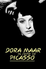 Dora Maar in Spite of Picasso 2014 one on netflix