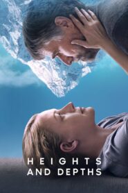 Heights and Depths 2022 one on netflix