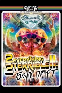 2Everything2Terrible2: Tokyo Drift 2010 one on netflix