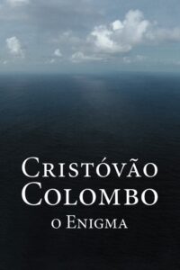 Christopher Columbus, The Enigma 2007 one on netflix