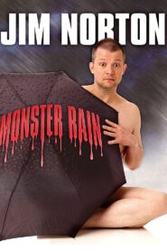 Jim Norton: Monster Rain 2007 one on netflix