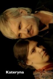 Kateryna 2006 one on netflix