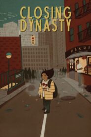 Closing Dynasty 2022 one on netflix