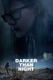 Darker than Night 2018 one on netflix