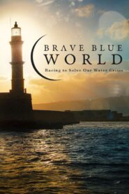 Brave Blue World: Racing to Solve Our Water Crisis 2019 one on netflix