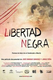 Libertad negra 2016 one on netflix