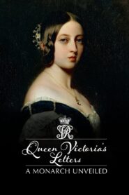 Queen Victoria’s Letters: A Monarch Unveiled 2014 one on netflix