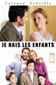 Je hais les enfants 2003 one on netflix