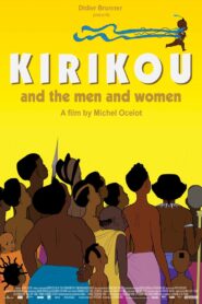 Kirikou and the Men and Women 2012 one on netflix