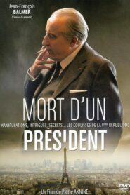 Mort d’un président 2011 one on netflix