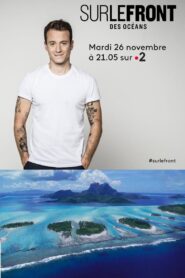 Sur le Front des Océans 2019 one on netflix
