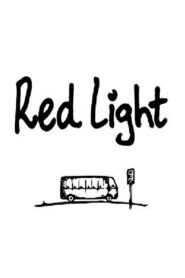 Red Light 2016 one on netflix
