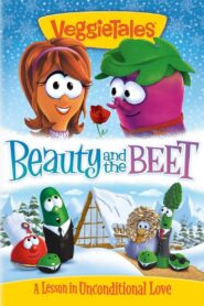 VeggieTales: Beauty and the Beet 2014 one on netflix