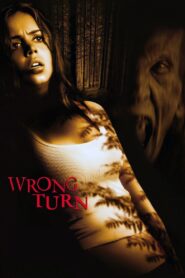 Wrong Turn 2003 one on netflix