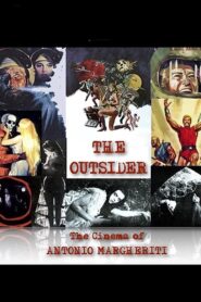The Outsider: The Cinema of Antonio Margheriti 2013 one on netflix