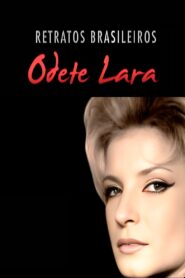 Brazilian Portraits: Odete Lara 2010 one on netflix