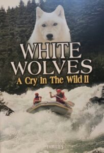 White Wolves – A Cry in the Wild II 1993 one on netflix
