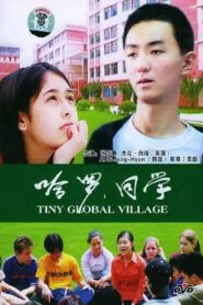 Tiny Glaobal village 2002 one on netflix