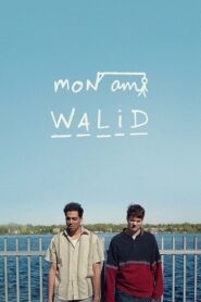Mon ami Walid 2019 one on netflix