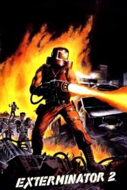Exterminator 2 1984 one on netflix