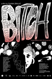Bitch, A Derogatory Term for a Woman 2021 one on netflix