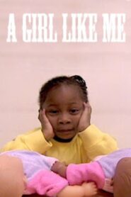 A Girl Like Me 2005 one on netflix