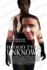 Blood Type: Unknown 2013 one on netflix