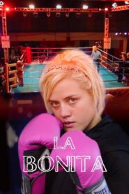 La Bonita 2017 one on netflix