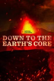 Down To The Earth’s Core 2012 one on netflix