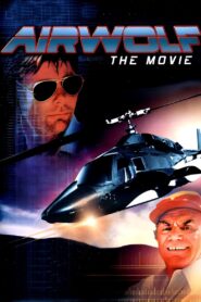 Airwolf: The Movie 1984 one on netflix