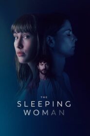 The Sleeping Woman 2024 one on netflix
