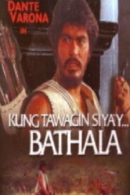 Kung Tawagin Siya’y Bathala 1980 one on netflix