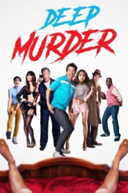 Deep Murder 2019 one on netflix