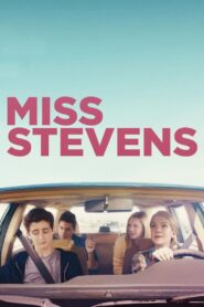 Miss Stevens 2016 one on netflix