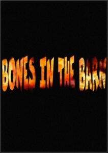 Bones in the Barn 2000 one on netflix